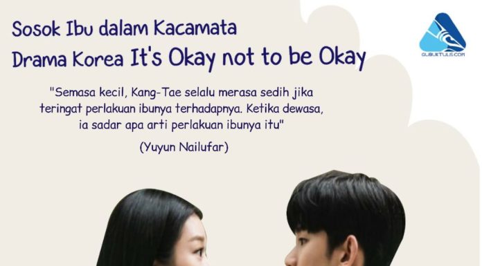 Memahami Sosok Ibu dari Drama Korea Its Okay Not to be Okey