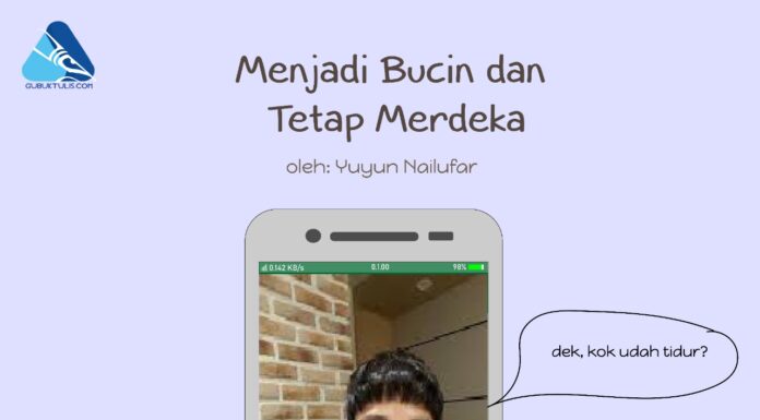Menjadi Bucin dan Tetap Merdeka